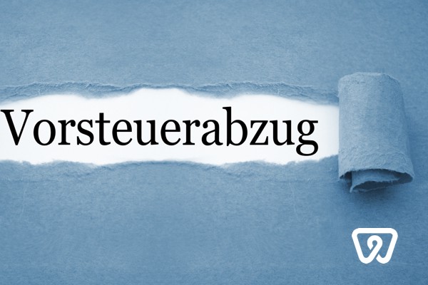 Mit dem Vorsteuerabzug Geld erstattet bekommen